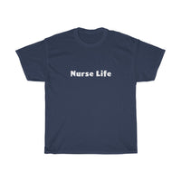 Nurse Life T-Shirt