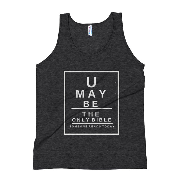 Unisex Tank Top U may be the only Bible someone reads today Snellen Eye Chart - Thread Caboodle