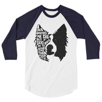 I Only Wanted One Dog Border Collie Raglan