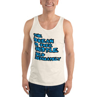 The Dream is Free Hustle Sold Separately Unisex  Tank Top - Thread Caboodle