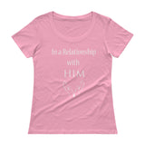 In a Relationship with HIM, Faith, Cute, Ladies' Scoopneck T-Shirt - Thread Caboodle