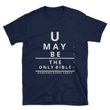 Short-Sleeve Unisex T-Shirt Only Bible - Thread Caboodle
