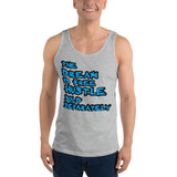 The Dream is Free Hustle Sold Separately Unisex  Tank Top - Thread Caboodle