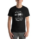 This is a big No No around here Yellowstone t-shirt