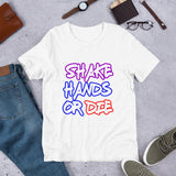 Shake Hands or Die Men's Success Entrepreneur Business Short-Sleeve T-Shirt - Thread Caboodle