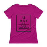 U may be the only Bible someone reads today. Snellen Eye Chart Ladies' Scoopneck T-Shirt - Thread Caboodle