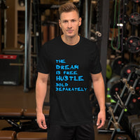 The Dream is Free Hustle Sold Separately Short-Sleeve T-Shirt - Thread Caboodle