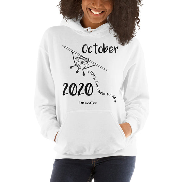 Flying from Miss to Mrs October 2020 Engaged Hoodie